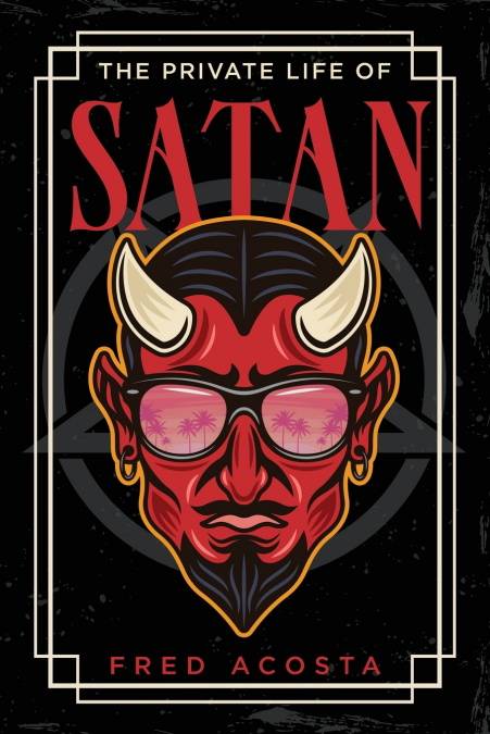 The Private Life of Satan