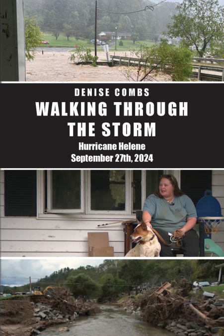 Walking Through the Storm