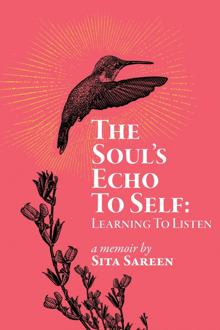 The Soul’s Echo To Self