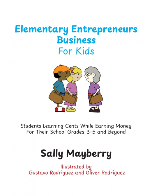 Elementary Entrepreneurs Business For Kids