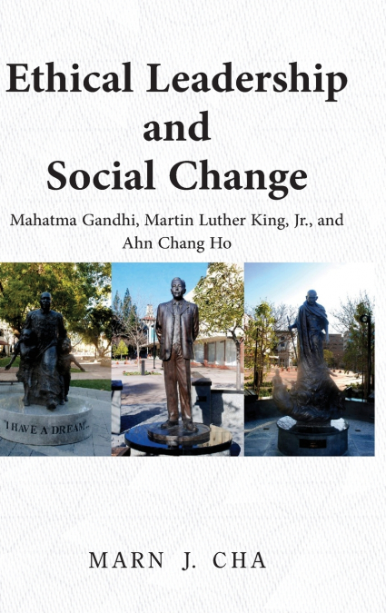 Ethical Leadership and Social Change