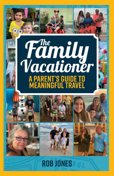 The Family Vacationer