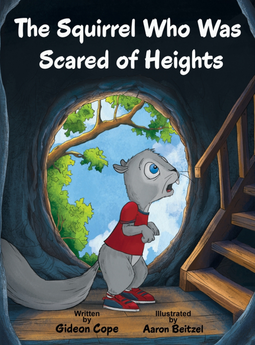 The Squirrel Who Was Scared of Heights