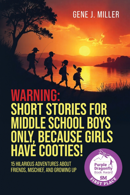 WARNING! SHORT STORIES FOR MIDDLE SCHOOL BOYS ONLY, BECAUSE GIRLS HAVE COOTIES!