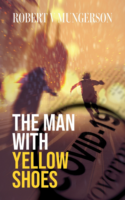 THE MAN WITH YELLOW SHOES