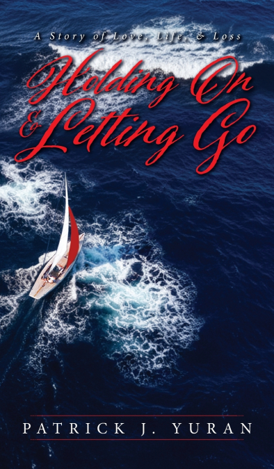 Holding On & Letting Go