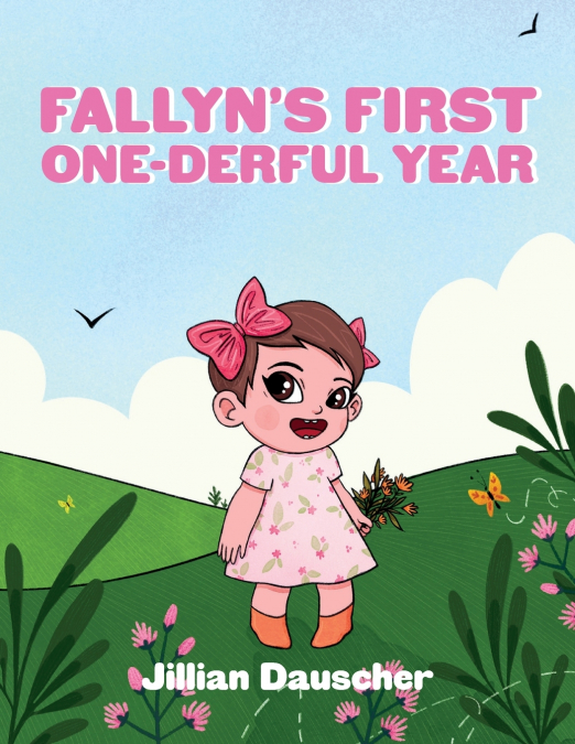 FALLYN’S FIRST ONE-DERFUL YEAR