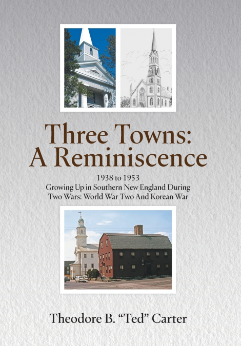 Three Towns - A Reminiscence