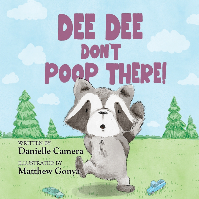 Dee Dee Don’t Poop There!