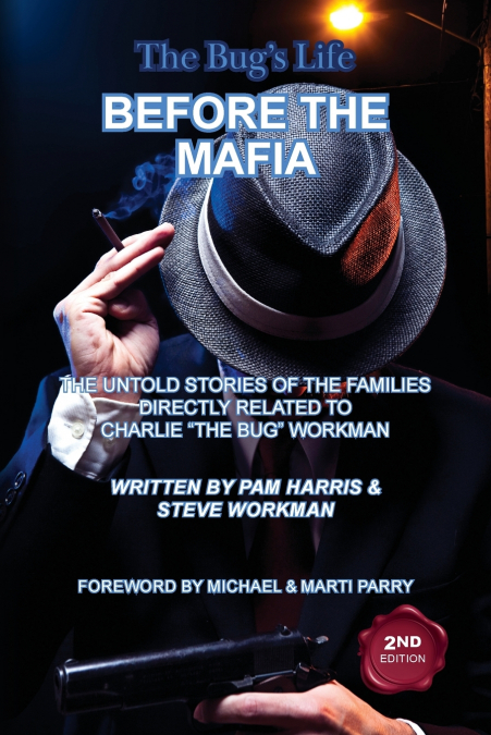 The Bug’s Life BEFORE THE MAFIA