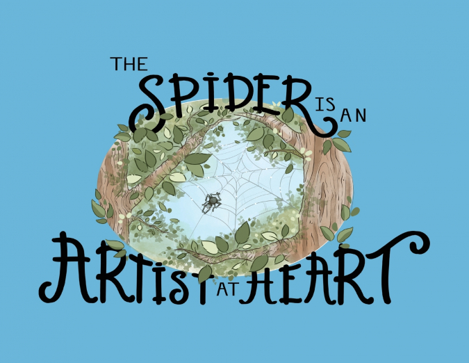 The Spider is an Artist at Heart