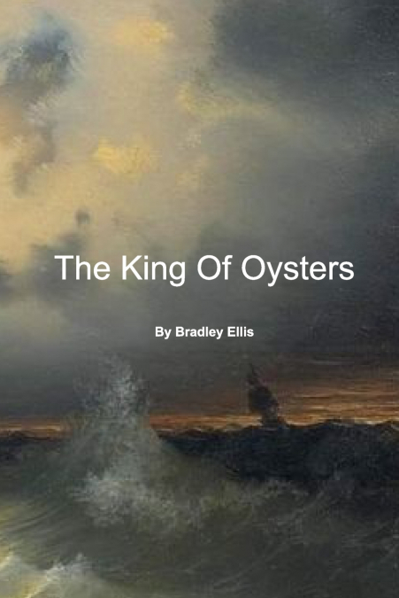The King Of Oysters