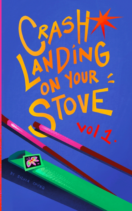 Crash Landing On Your Stove