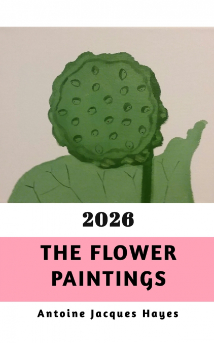 The Flower Paintings 2026