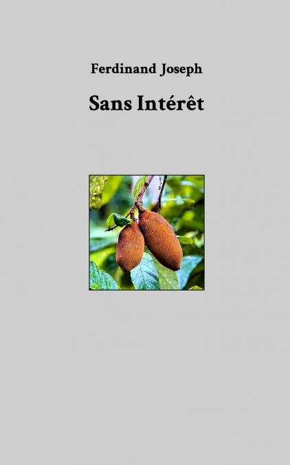 Sans intérêt