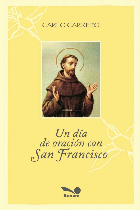 Un día de oración con San Francisco
