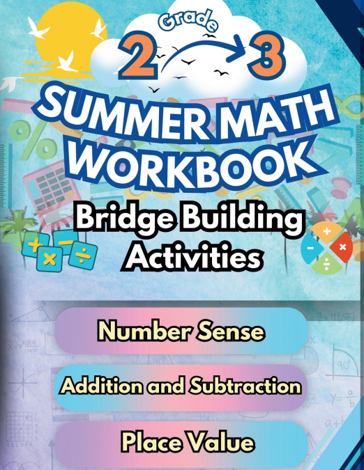 Summer Math Workbook | 2-3 Grade Bridge Building Activities