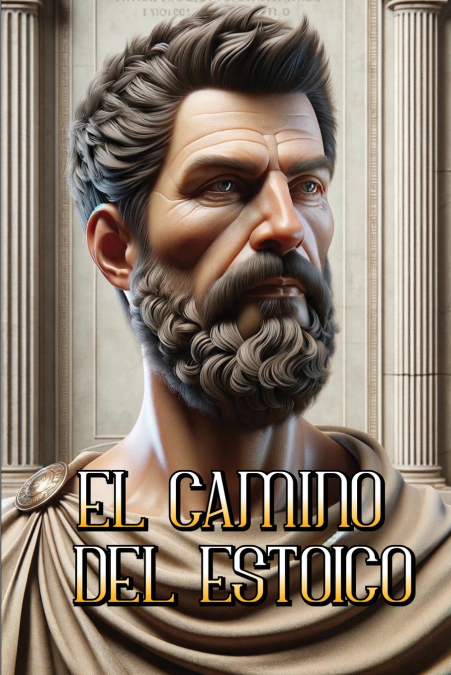 EL CAMINO DEL ESTOICO