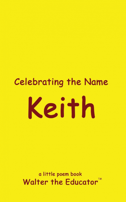 Celebrating the Name Keith