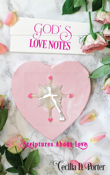 GOD’S LOVE NOTES!