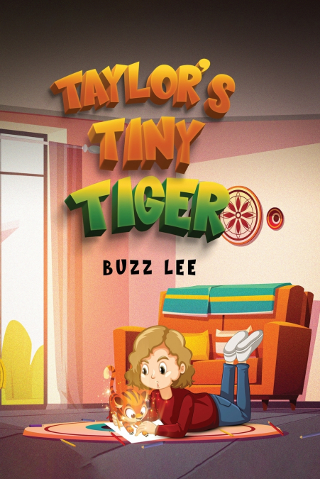 Taylor’s Tiny Tiger