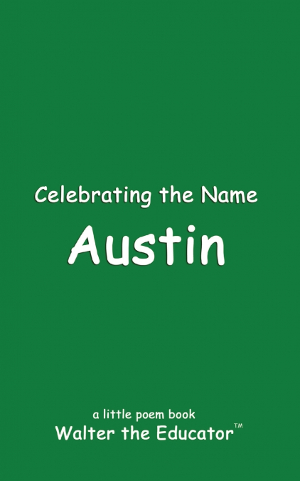 Celebrating the Name Austin