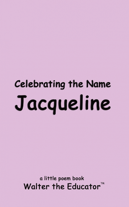 Celebrating the Name Jacqueline