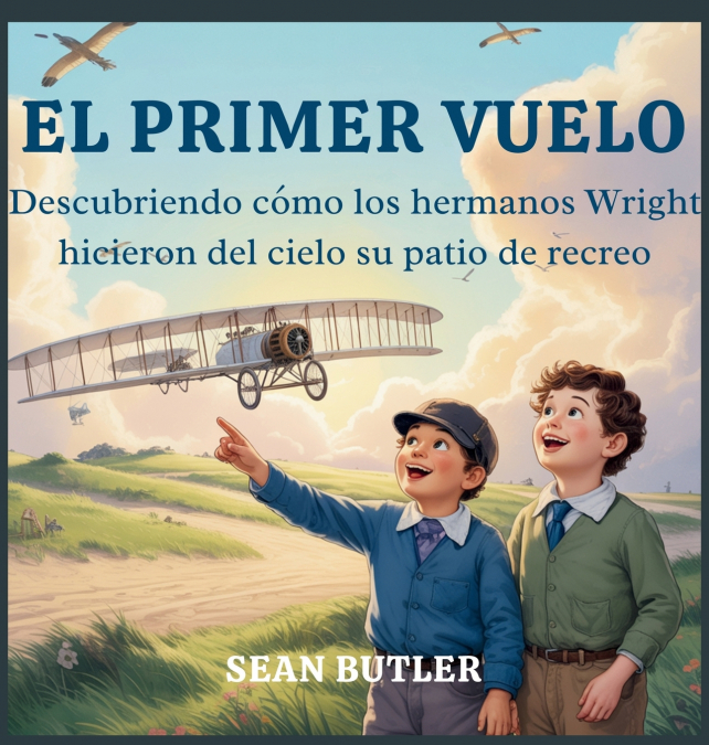 El Primer Vuelo