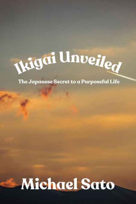 Ikigai Unveiled
