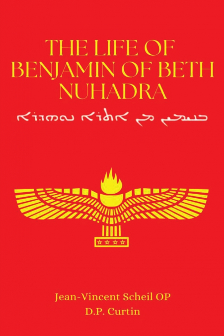 The Life of Mar Benjamin of Beth Nuhadra
