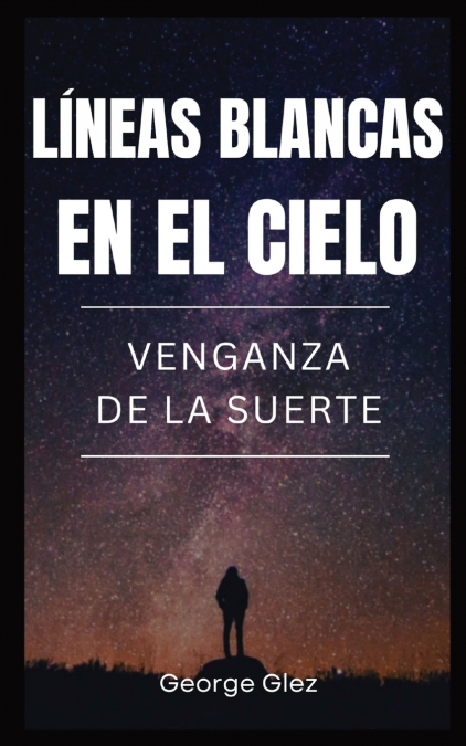 Lineas Blancas en el Cielo