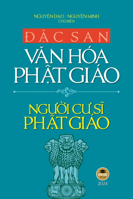 Đặc san Văn hóa Phật giáo 2024 - Người cư sĩ Phật giáo (bản in màu)