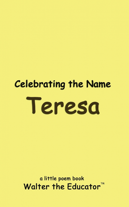 Celebrating the Name Teresa