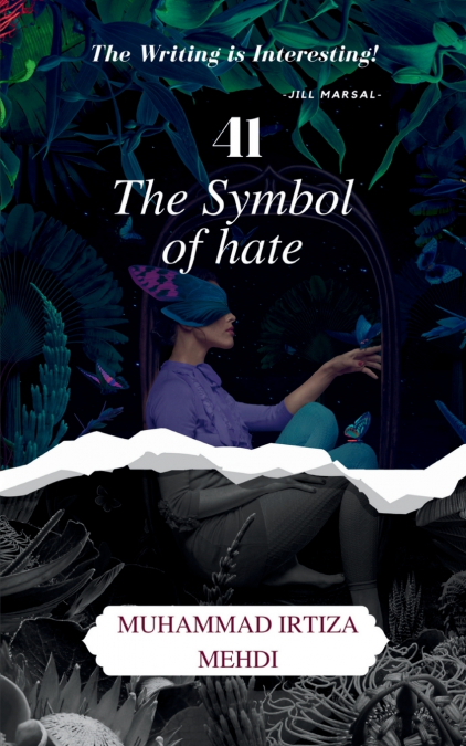 41 The Symbol of Hate