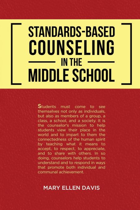 Standards-Based Counseling in the Middle School