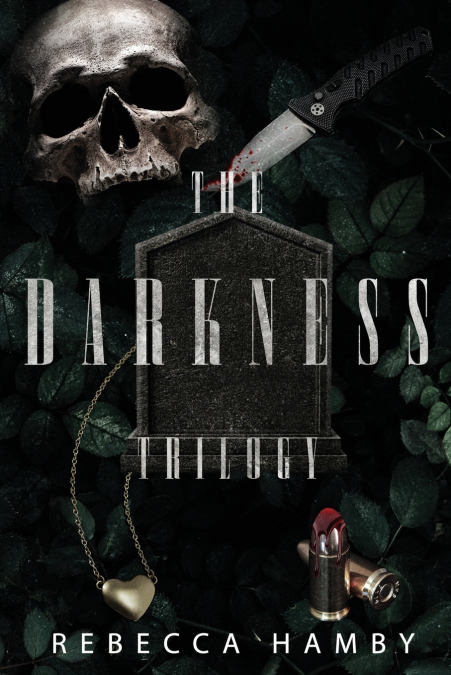 The Darkness Trilogy