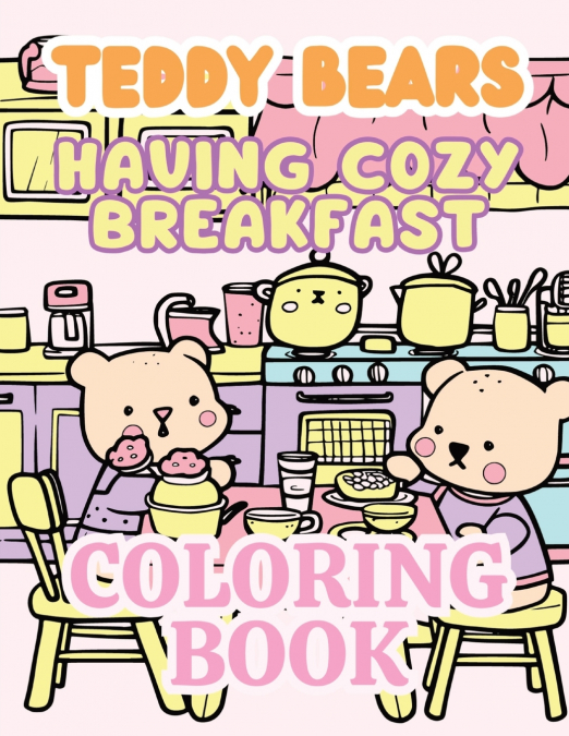 Teddy Bears Having Cozy Breakfast
