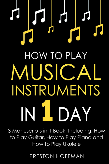 How to Play Musical Instruments