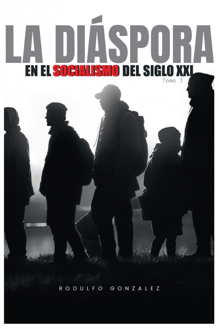 La Diaspora en el Socialismo del Siglo XXI