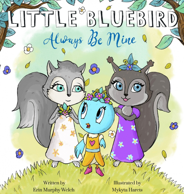 Little Bluebird-Always be Mine