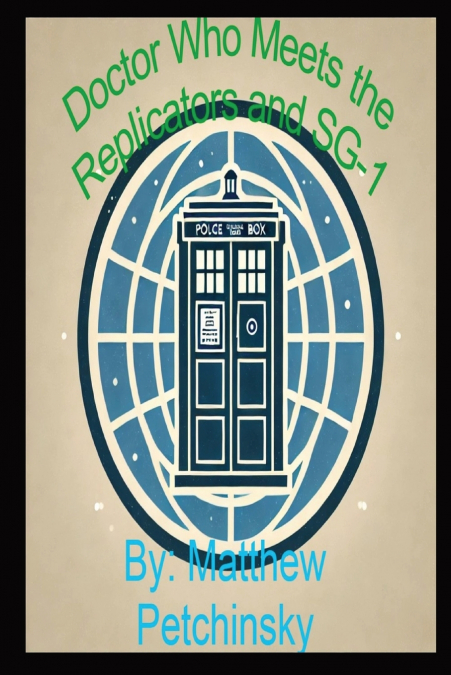 Doctor Who Meets the Replicators and SG-1