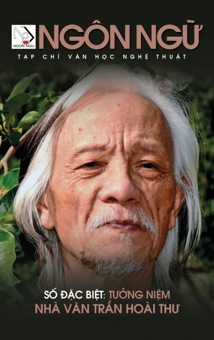 Tạp Chí Ngôn Ngữ Số Đặc Biệt - Tưởng Niệm Nhà Văn Trần Hoài Thư (hard cover - color)