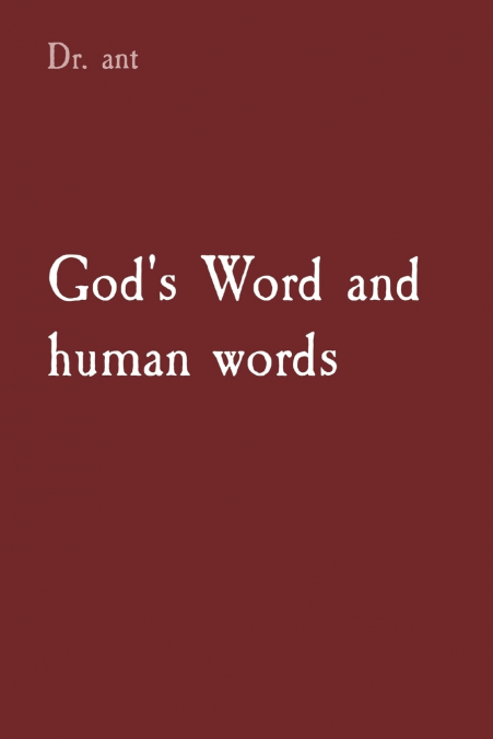 God’s Word and human words