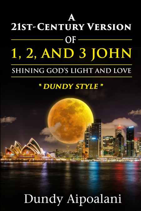 A 21st-Century Version of 1, 2 and 3 John