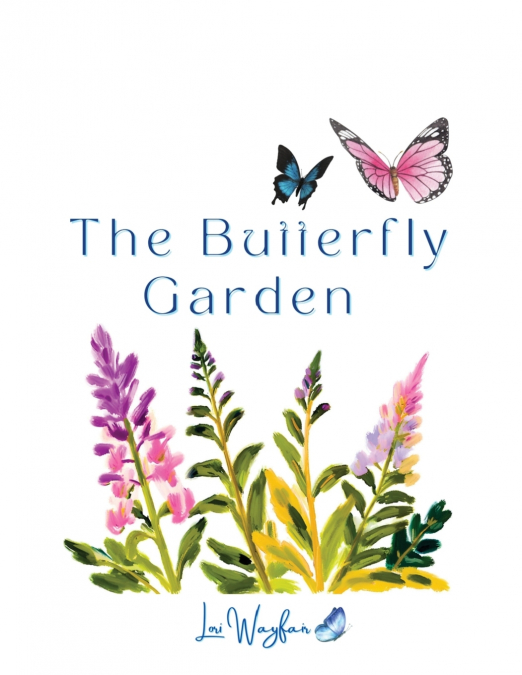 The Butterfly Garden