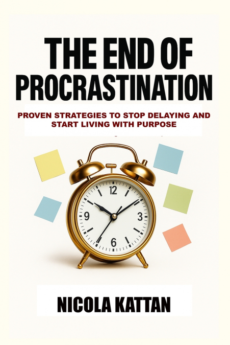 The End of Procrastination