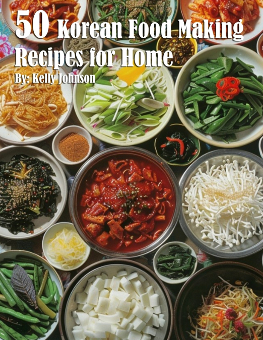 50 Korean Food Making Recipes for Home