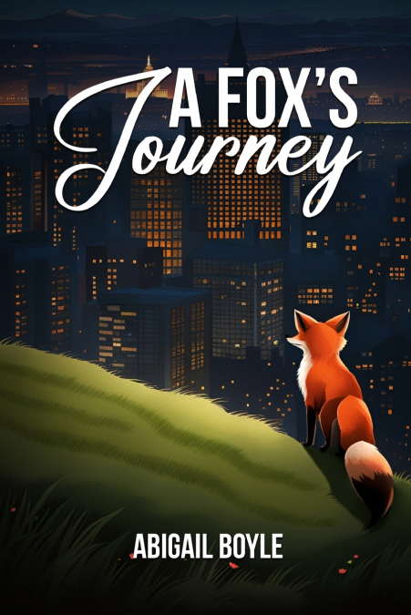 A Fox’s Journey