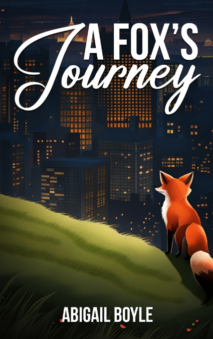 A Fox’s Journey