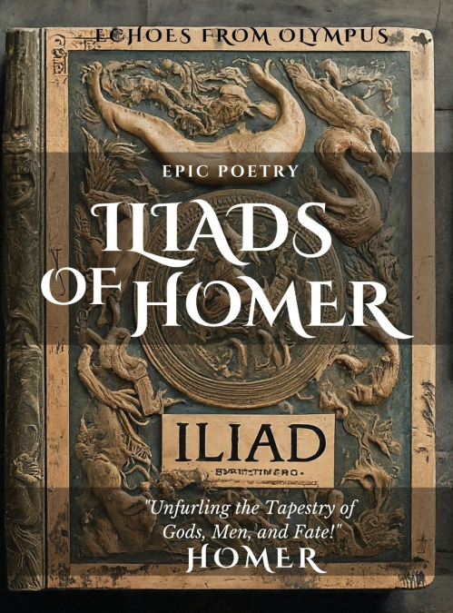 The Iliad of Homer